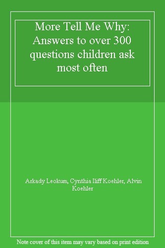 More tell why - why:, answers