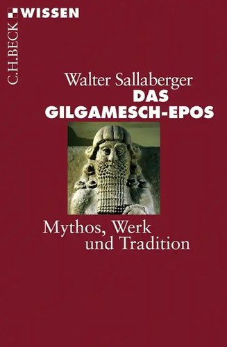 Das gilgamesch epos - das, gilgamesch-epos