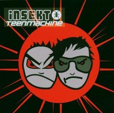 INSEKT Teenmachine CD 2006