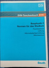 Bauphysik 2 - Normen für das Studium / DIN Taschenbuch 310 (2. Auflage 2001)