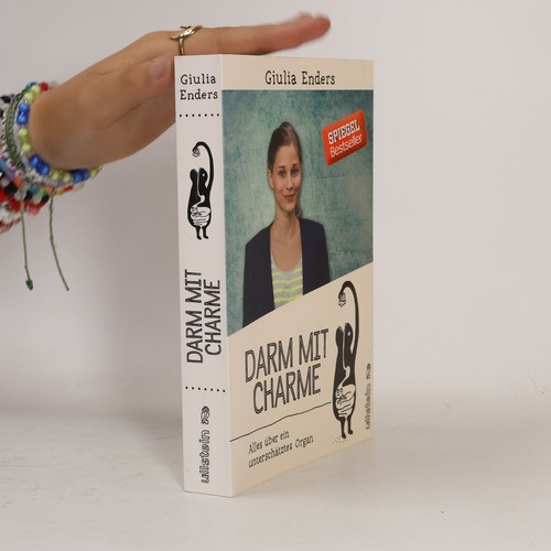 Darm mit charme - mit, giulia