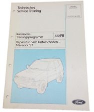 Technisches Service Training Maverick 97 Reparatur nach Unfallschaden Karosserie