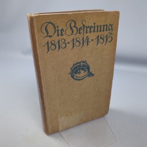 Die befreiung 1813 - die,