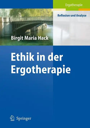Ethik der ergotherapie - ethik,