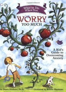 What when you worry too - to,