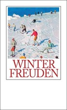 Winterfreuden: Originalausgabe