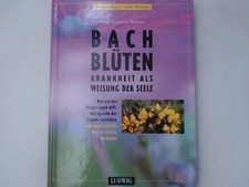 Bach blüten krankheit als - bach-blüten,