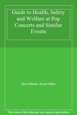 Guide to Health, Safety and