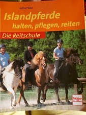 Islandpferde: halten, pflegen, reiten (Die Reitschule) von Jutta Plötz