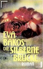 Die silberne Brücke