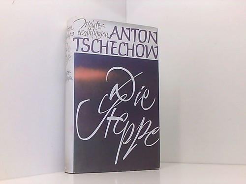 Anton tschechow die steppe - tschechow:,