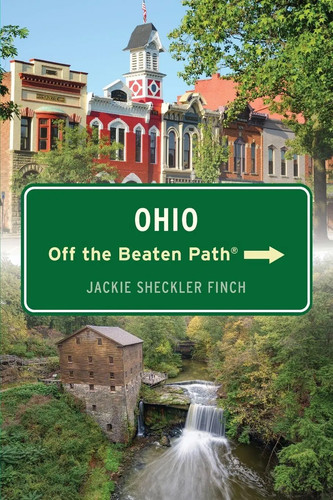 Ohio off the beaten path - the, path®