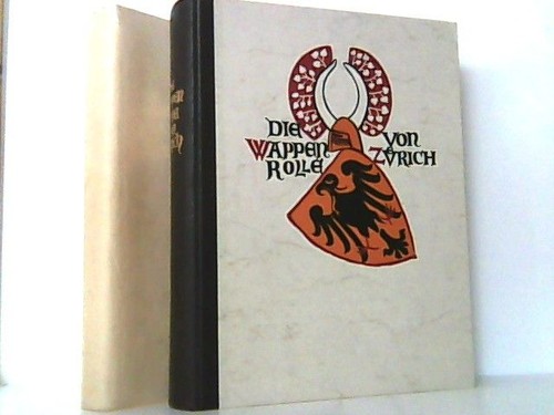 Die wappenrolle von zürich - wappenrolle,