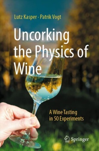 Uncorking the physics wine - physics,