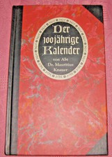 Der 100-jährige Kalender von Abt Dr. Mauritius Knauer 1994