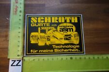 Alter Aufkleber Autohaus Werkstatt Sicherheitsgurte SCHROTH GURTE ASM (ZZB)