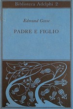 GOSSE EDMUND VATER UND SOHN