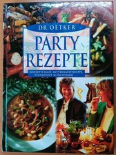 Dr. Oetker Partyrezepte: Konfetti Salat, Mitternachtssuppe, Pfundstopf...