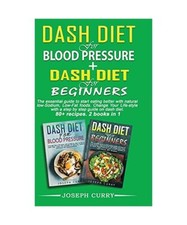 Dash Diet for Blood Pressure +