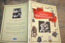 Alte hausgeräte historische - hausgeräte,