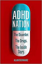 Alan Schwarz - ADHD Nation