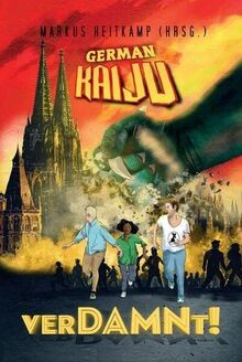 German kaiju verdamnt von - verdamnt!,
