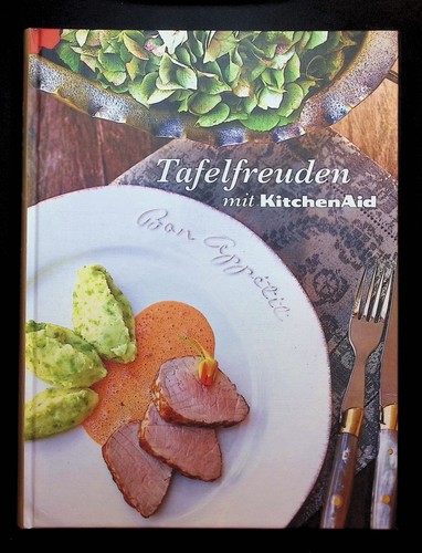 Tafelfreuden mit kitchenaid - mit,