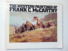 Frank Storz: The Western Paintings of Frank C. McCarthy / 1974 / Zustand gut