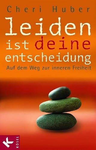 Leiden ist deine - , entscheidung