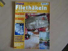 Filethäkeln  und Häkelspitzen , Diana  Spezial