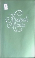 Klingende Runde. Geselliges Chorbuch für gemischte Stimmen. (Edition Merseburger