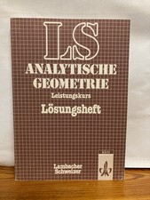 Lambacher Schweizer Analytische Geometrie Leistungskurs Lösungsheft