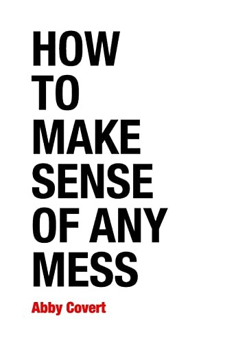 How make sense - of, mess