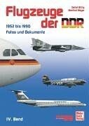 Flugzeuge der ddr band 4 - ddr,