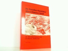 Die Porzellan- Manufaktur