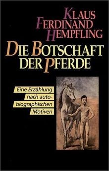 Die botschaft der - die, pferde