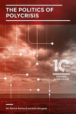 The Politics of Polycrisis: Transforming Social Democracy in Europe Patrick Diam