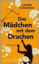 Das Mädchen mit dem Drachen: Roman von Colombani, L... | Buch | Zustand sehr gut
