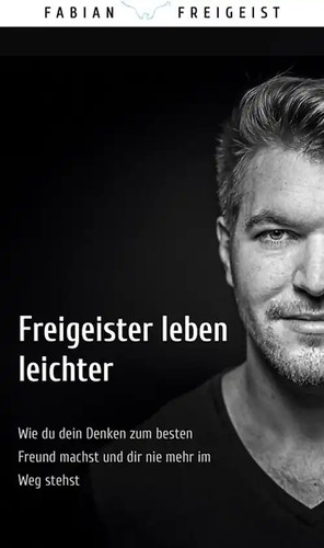 Freigeister leben leichter
