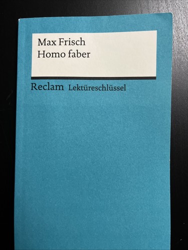 Homo faber lektüreschlüssel - homo, faber.
