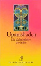 Upanishaden : d. Geheimlehre d. Inder [übertr. u. eingeleitet von Alfred Hillebr
