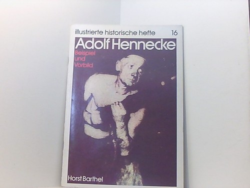 Adolf hennecke beispiel und - hennecke.,