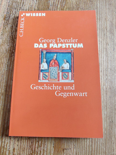 Das papsttum geschichte und - geschichte,