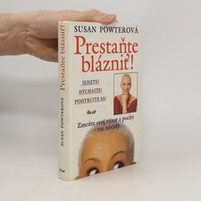Prestaňte blázniť jedzte - blázniť!,