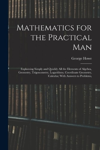 George howe mathematics for - howe,