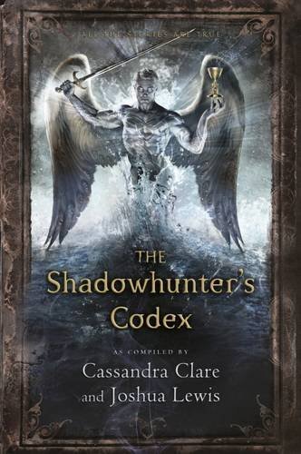 The shadowhunter codex - codex, (the