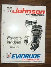 Johnson Outboard Motor Werkstatthandbuch 85 bis 115 1992