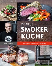 Die neue Smoker-Küche Grillen