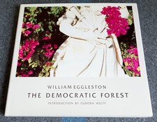 William Eggleston: The Democratic Forest. EA 1989 Leinen m OU - wie neu!