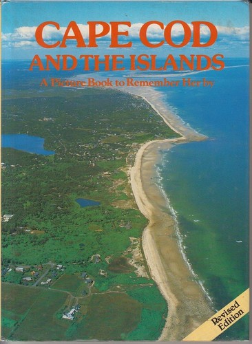 Cape cod and the islands - ., a